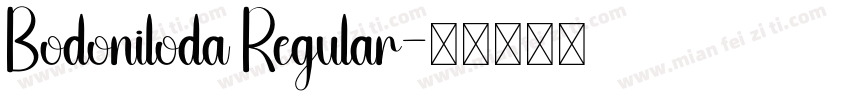 Bodoniloda Regular字体转换